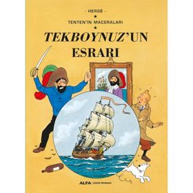 Tekboynuzun Esrarı - Tentenin Maceraları - Herge