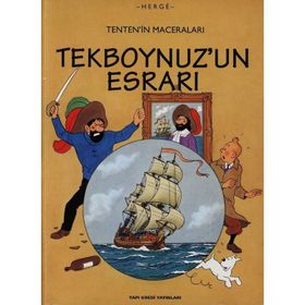Tekboynuzun Esrarı - Tentenin Maceraları - Herge