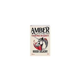 Tekboynuz'un İşareti Amber Yıllıkları 3 İthaki Yayınları