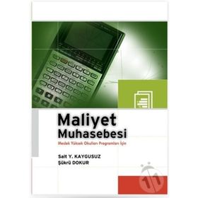 TEKDÜZEN HESAP PLANINA GÖRE MALIYET MUHASEBESI MESLEK YÜKSEK OKULLARI İÇIN - VASFI HAFTACI