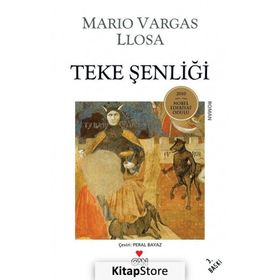 TEKE ŞENLİĞİ - MARIO VARGAS LLOSA