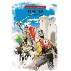 Teke Tek - Ömer Seyfettin Hikayeleri 6 - Ömer Seyfettin