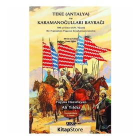 Teke Ve Karamanoğulları Bayrağı - Ali Yıldız
