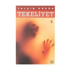 Tekeliyet 1 - Yalçın Küçük