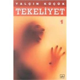 Tekeliyet 1 - Yalçın Küçük