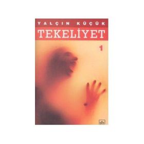 Tekeliyet 1 - Yalçın Küçük