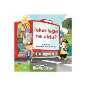 Tekerleğe Ne Oldu? - Sue Tarsky