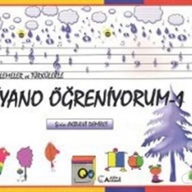 TEKERLEMELER VE TÜRKÜLERLE PIYANO ÖĞRENİYORUM 1 - ŞİRİN AKBULUT DEMIRCI