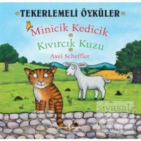 Tekerlemeli Öyküler Minicik Kedicik - Kıvırcık Kuzu - Axel Scheffler