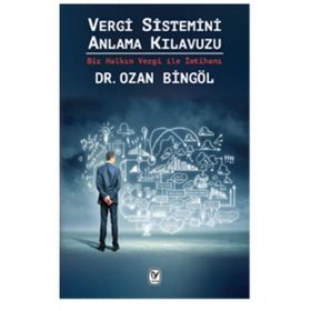 Tekin Yayınevi Vergi Sistemini Anlama Kılavuzu - Ozan Bingöl