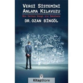 Tekin Yayınevi Vergi Sistemini Anlama Kılavuzu - Ozan Bingöl