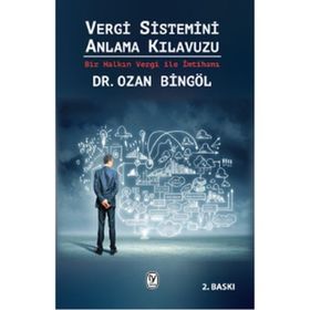 Tekin Yayınevi Vergi Sistemini Anlama Kılavuzu - Ozan Bingöl