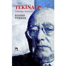 Tekinalp Uyumun Havarisi - Rıdvan Turhan