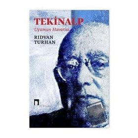 Tekinalp Uyumun Havarisi - Rıdvan Turhan
