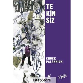 TEKINSIZ - CHUCK PALAHNIUK