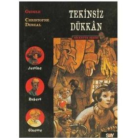 TEKINSIZ DÜKKAN MICKETTE DIZISI - 3 - GUDULE