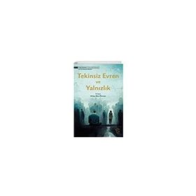 Tekinsiz Evren ve Yalnızlık Minotor Kitap