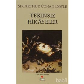 TEKINSIZ HIKAYELER - ARTHUR CONAN DOYLE