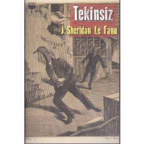 Tekinsiz - Joseph Sheridan Le Fanu