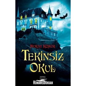 Tekinsiz Okul - Murat Kömür