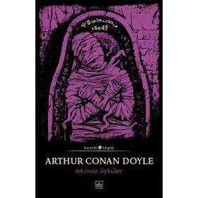 Tekinsiz Öyküler - Sir Arthur Conan Doyle