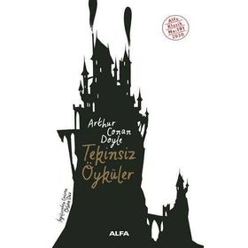 Tekinsiz Öyküler - Sir Arthur Conan Doyle