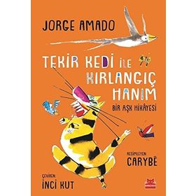 Tekir Kedi ile Kırlangıç Hanım Bir Aşk Hikayesi Kırmızı Kedi Çocuk