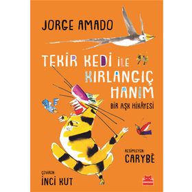 Tekir Kedi ile Kırlangıç Hanım Bir Aşk Hikayesi Kırmızı Kedi Çocuk