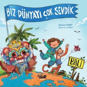 Tekir Kitap - Bali: Biz Dünyayı Çok Sevdik