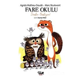 Tekir Kitap - Fare Okulu-Dersler Başlıyor!