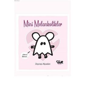 Tekir Kitap - Mini Melankolikler