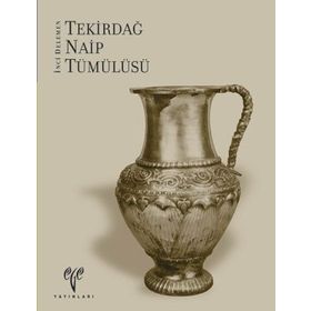 TEKIRDAĞ NAIP TÜMÜLÜSÜ - İNCI DELEMEN