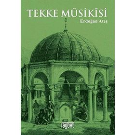 Tekke Musikisi - Erdoğan Ateş