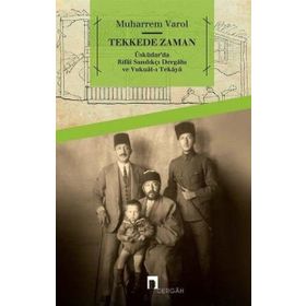 Tekkede Zaman / Muharrem Varol / Dergah Yayınları
