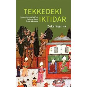 Tekkedeki İktidar - Zekeriya Işık