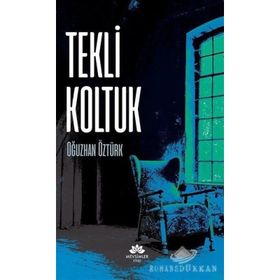 Tekli Koltuk - Oğuzhan Öztürk