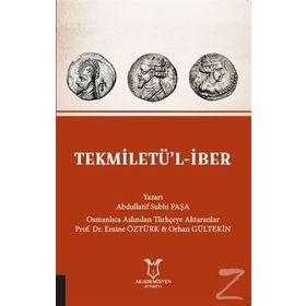Tekmiletü'l-iber - Abdullatif Subhi Paşa