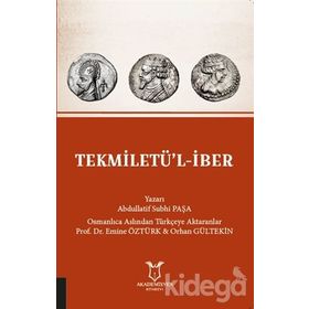 Tekmiletü'l-iber - Abdullatif Subhi Paşa