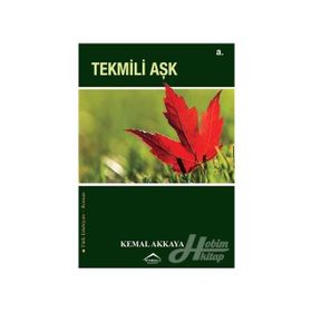 Tekmili Aşk - Kemal Akkaya