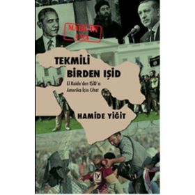 Tekmili Birden IŞİD - Hamide Yiğit
