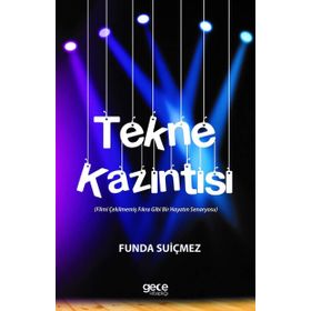 TEKNE KAZINTISI - MUSTAFA ÖNEŞ;TÜLAY FERAH