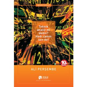 TEKNIK ANALIZ MI DEDIN? HADI CANIM SEN DE! - 2 - ALI PERŞEMBE