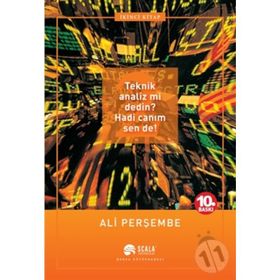 TEKNIK ANALIZ MI DEDIN? HADI CANIM SEN DE! - 2 - ALI PERŞEMBE