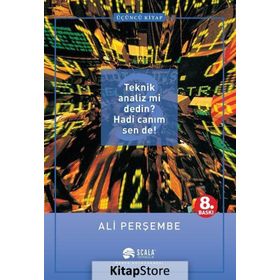 Teknik Analiz mi Dedin? Hadi Canım Sen de! 3. Kitap - Ali Perşembe