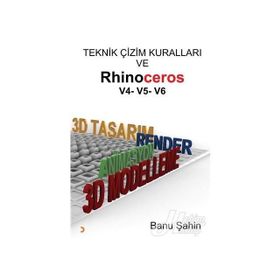 Teknik Çizim Kuralları ve Rhinoceros V4-V5-V6 - Banu Şahin