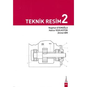 TEKNIK RESIM 2 - AHMET BIR;NAGIHAN ETEMOĞLU;HATICE YEŞİLKÜTÜK