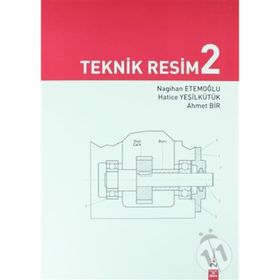 TEKNIK RESIM 2 - AHMET BIR;NAGIHAN ETEMOĞLU;HATICE YEŞİLKÜTÜK