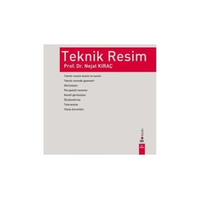TEKNIK RESIM - NEJAT KIRAÇ