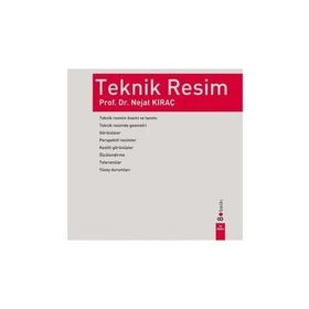 TEKNIK RESIM - NEJAT KIRAÇ