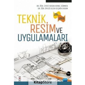Teknik Resim Ve Uygulamaları - Hasan Kemal Sürmen